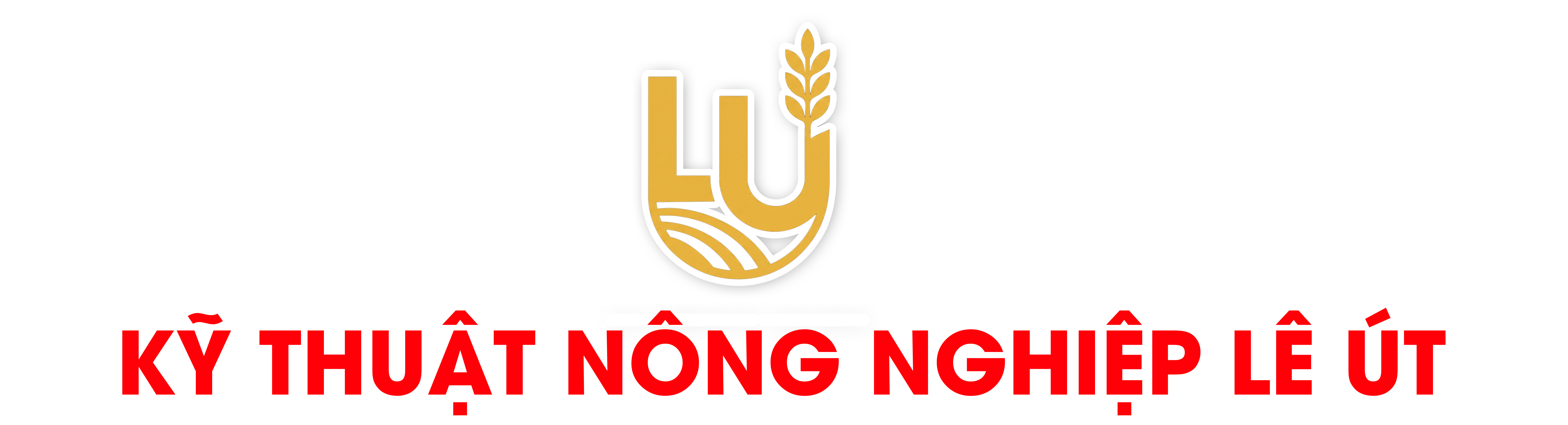 Kỹ Thuật Nông Nghiệp LÊ ÚT